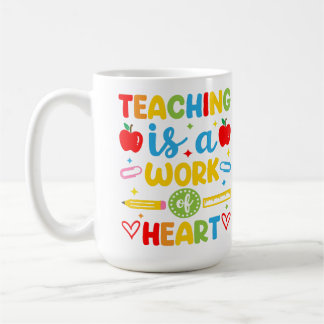Lehren ist eine Herzensarbeit Lehrer-Geschenk Kaffeetasse
