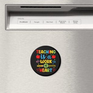 Lehren ist eine Herzensarbeit Lehrer-Geschenk Magnet