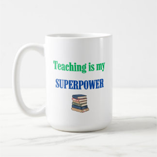 Lehren ist meine Superkraft Lustiges Lehrer-Schätz Kaffeetasse