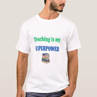 Lehren ist meine Superkraft Lustiges Lehrer-Schätz T-Shirt