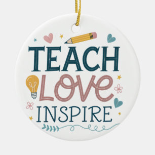 Lehren Liebe Inspirieren – Geschenk zur Lehrererke Keramik Ornament