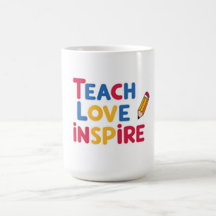 Lehren Liebe Inspirieren Lehrer Anerkennung Kaffeetasse