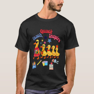 Lehren Quack Inspirieren Lustiger Lehrer Gans Gesc T-Shirt
