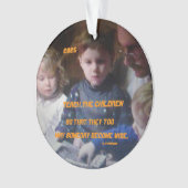 LEHREN SIE DIE KINDER 2025 CHRISTMAS ORNAMENT (Vorderseite)