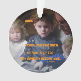 LEHREN SIE DIE KINDER 2025 CHRISTMAS ORNAMENT