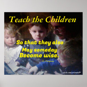 LEHREN SIE DIE KINDER POSTER