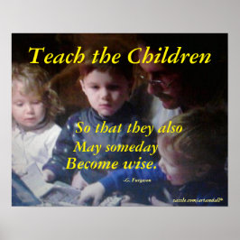 LEHREN SIE DIE KINDER POSTER