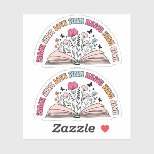 Lehren Sie sie, Liebe sie, beobachten Sie, wie sie Aufkleber (Blatt)