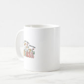 Lehren Sie Sie Lieben Sie Sie Wachsen Sehen Sie Le Kaffeetasse (Vorderseite Links)