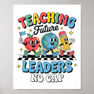 Lehren zukünftige Führer No Cap Groovy Zurück zur  Poster