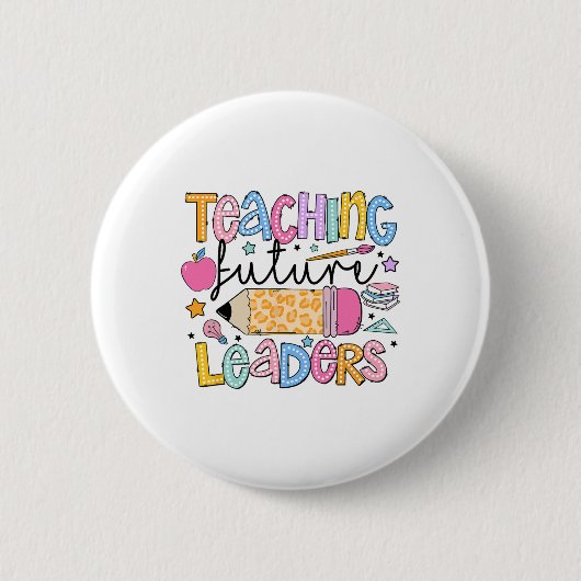 Lehren zukünftige Führer Zurück zur Schule Groovy Button (Vorderseite)