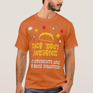Lehrer 100. Schultag Taco Phantastische Liebe T-Shirt