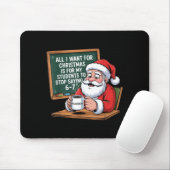 Lehrer 6-7 Sechs Sieben Ich Will, Dass Meine Schül Mousepad (Mit Mouse)