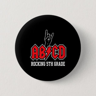 Lehrer Abcd Rock 5. Klasse Rocks Byck Zur Schule  Button
