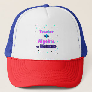 Lehrer + Algebra ∞ Lehrer Mathematiker Algebra Leh Truckerkappe