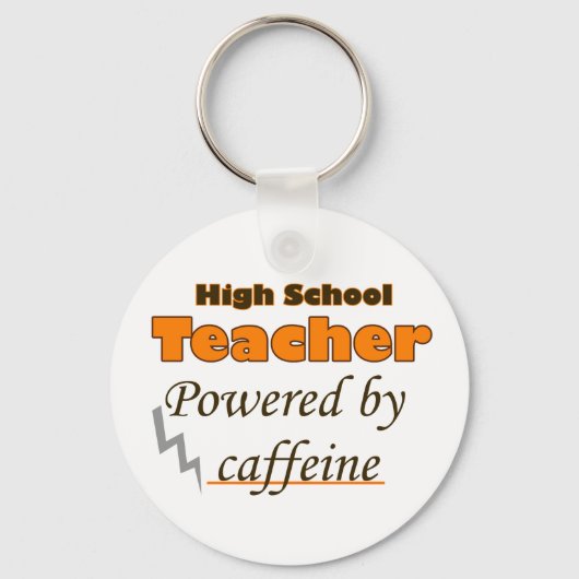 Lehrer an der High School mit Coffein Schlüsselanhänger (Vorderseite)