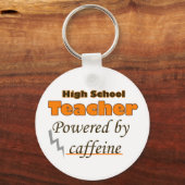 Lehrer an der High School mit Coffein Schlüsselanhänger (Vorderseite)