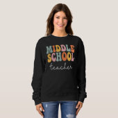 Lehrer an der Mittelschule Retro Groovy Glückliche Sweatshirt (Vorne ganz)