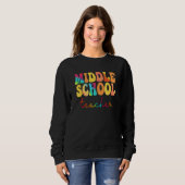 Lehrer an der Mittelschule Retro Groovy Glückliche Sweatshirt (Vorne ganz)