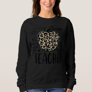 Lehrer Apple Leopard Teach Inspirierte Lead Educat Sweatshirt