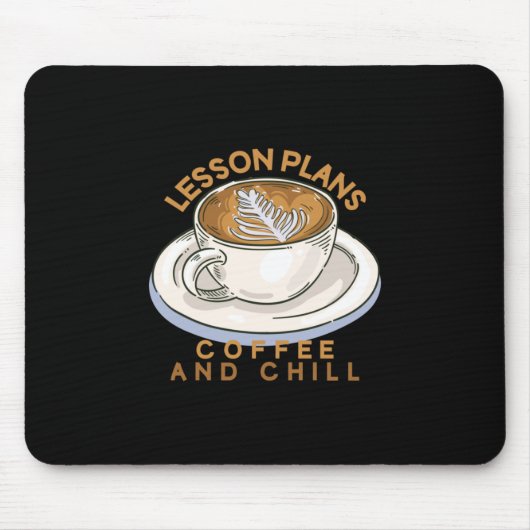 Lehrer Art Lektion plant Kaffee und Kill Mousepad (Vorne)