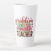 Lehrer Art Problem Solver Mathematiker Lehrer Milchtasse (Vorderseite)
