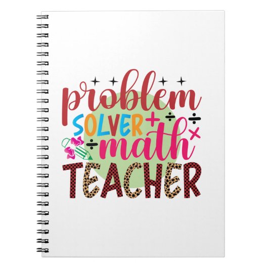 Lehrer Art Problem Solver Mathematiker Lehrer Notizblock (Vorderseite)