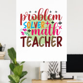 Lehrer Art Problem Solver Mathematiker Lehrer Poster (Heimbüro)