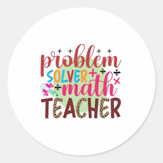 Lehrer Art Problem Solver Mathematiker Lehrer Runder Aufkleber (Vorderseite)