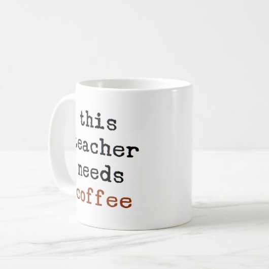 Lehrer braucht Kaffee Kaffeetasse (Vorderseite Links)