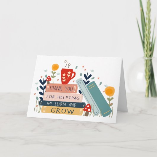 Lehrer danke, dass Sie mir beim Wachsen helfen, bu Karte (Vorderseite)