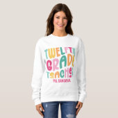 Lehrer der 12. Klasse Bunter Text Sweatshirt (Vorne ganz)