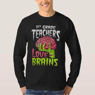 Lehrer der 1. Klasse lieben Gehirne Zombie-Lehrer- T-Shirt