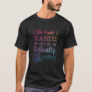 Lehrer der 5. Klasse können praktisch alles für de T-Shirt
