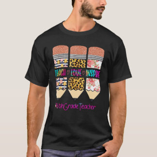 Lehrer der 6. Klasse Liebe lehren inspirieren Blei T-Shirt