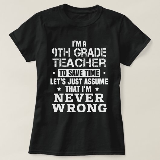 Lehrer der 9. Klasse T-Shirt (Design vorne)
