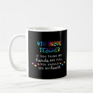 Lehrer der 9. Klasse, wenn Sie meinen, dass meine Kaffeetasse