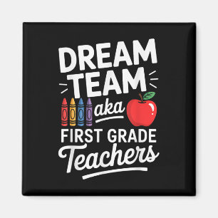 Lehrer der ersten Klasse, auch bekannt als Dream T Magnet