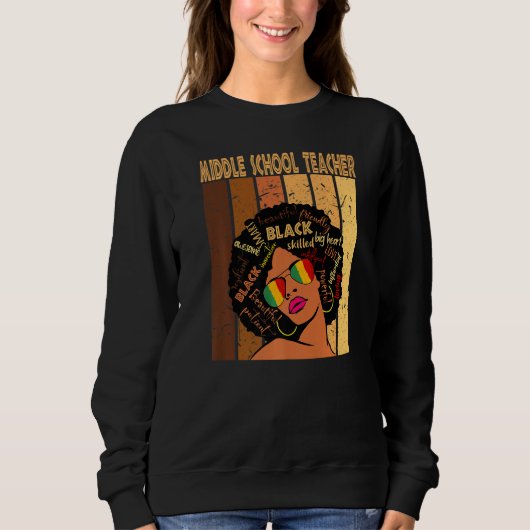Lehrer der Mittelschule Afro African Black History Sweatshirt (Vorderseite)