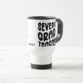 Lehrer der siebten Klasse Typografie-Design Reisebecher (VorderseiteRechts)