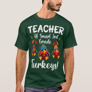 Lehrer der Smart 3. Klasse Trukeys Danke T-Shirt