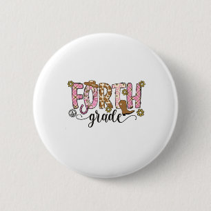 Lehrer der vierten Klasse Western Cowgirl Retro Zu Button