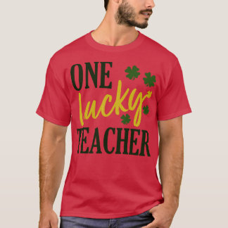 Lehrer des Patrick Day Glücks 1 T-Shirt