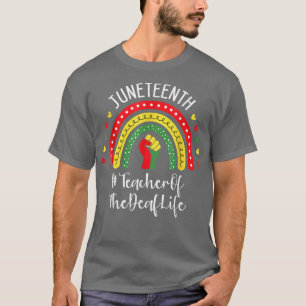 Lehrer des Toten Juneteenth feiert Black F T-Shirt