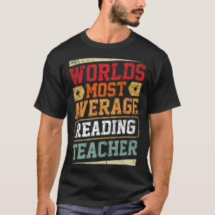 Lehrer, die am häufigsten lesen T-Shirt