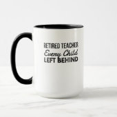 Lehrer, die ermüdet, jedes Kind , Tasse (Links)