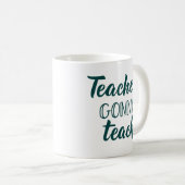 Lehrer, die gehen zu unterrichten kaffeetasse (VorderseiteRechts)