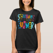Lehrer Ende des Jahres Schule für Sommer im letzte T-Shirt (Vorderseite)