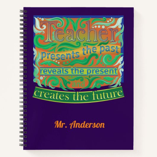 Lehrer erstellen die Zukunft / Lehrer Wertschätzun Notizblock (Vorderseite)