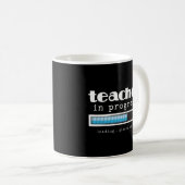 Lehrer-Fortschritts-lustige Kaffeetasse (VorderseiteRechts)